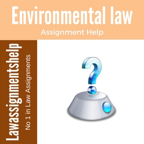 Environmental law Assignment Help