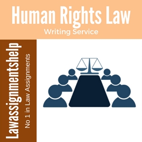 Human Rights Law Assignment Help