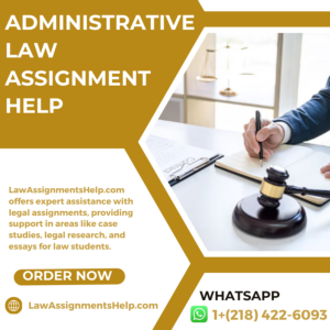 Administrative Law Assignment Help