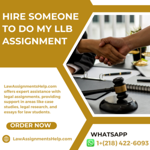 Hire Someone To Do My LLB Assignment