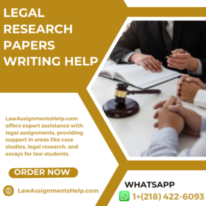 Legal Research Papers Writing Help